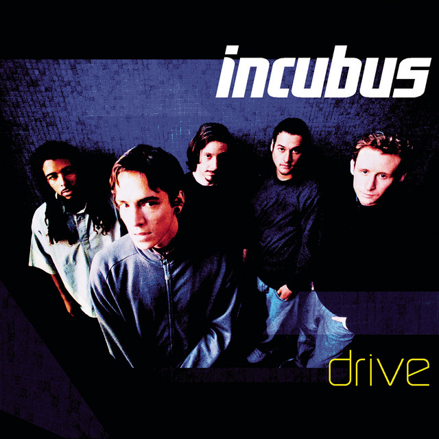 Incubus - Drive