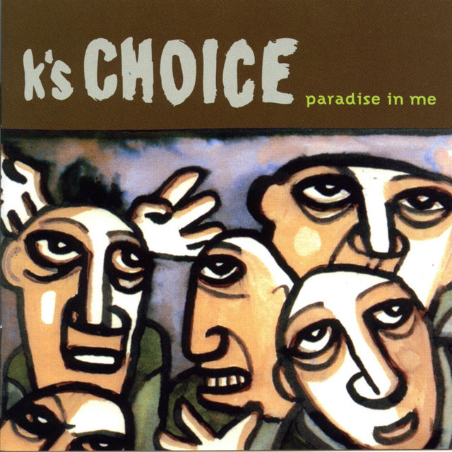 K's Choice - A Sound That Only You Can Hear