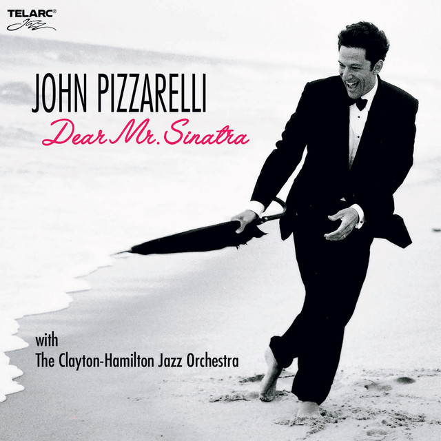 John Pizzarelli & The Clayton-hamilton Jazz Orchestra - Yes, Sir, That's My Baby