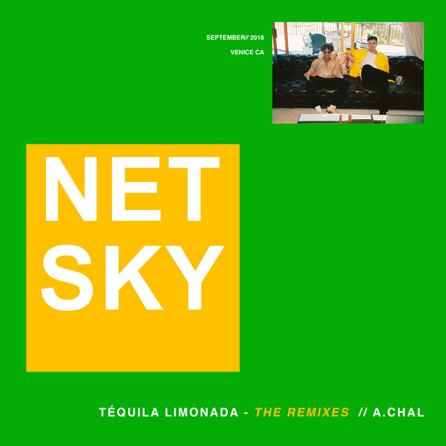 Netsky - Tequila Limonada