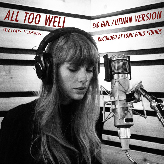 Taylor Swift - All Too Well (Sad Girl Autumn Version) - Recorded at Long Pond Studios