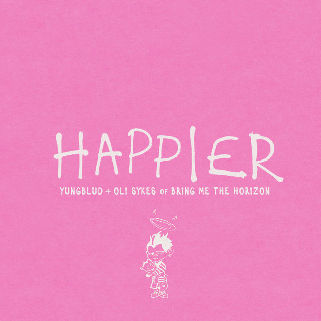 Oli Sykes - Happier Feat. Bring Me The Horizon