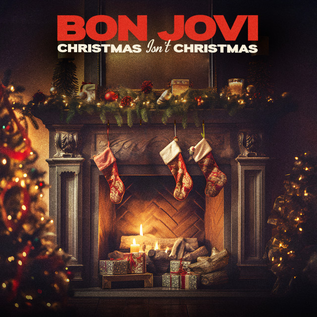 Bon Jovi - Christmas Isn't Christmas