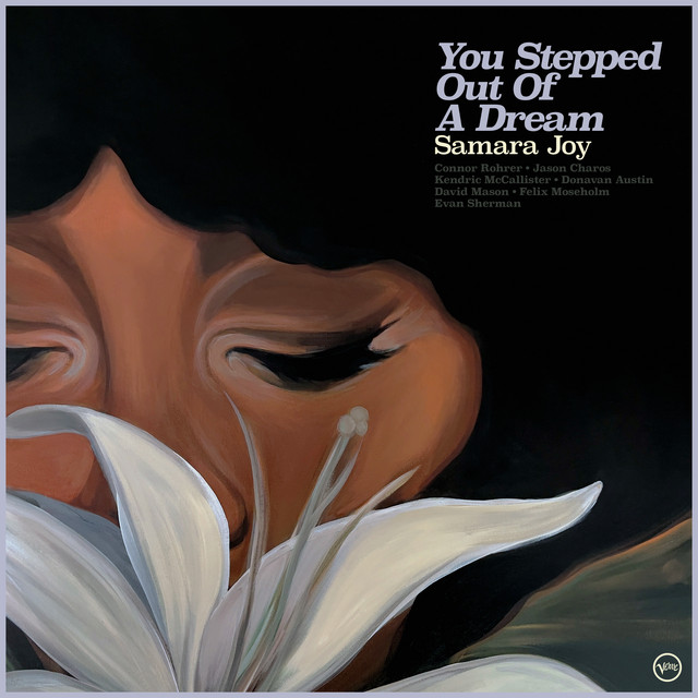 Samara Joy - You Stepped Out Of A Dream