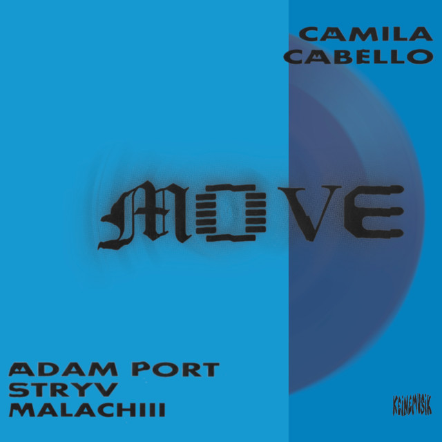 ADAM PORT & STRYV - Move (feat. Camila Cabello)