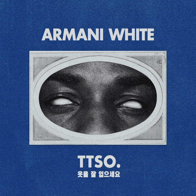 Armani White - TTSO.