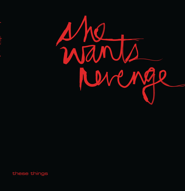 She Wants Revenge - These Things (Edit)