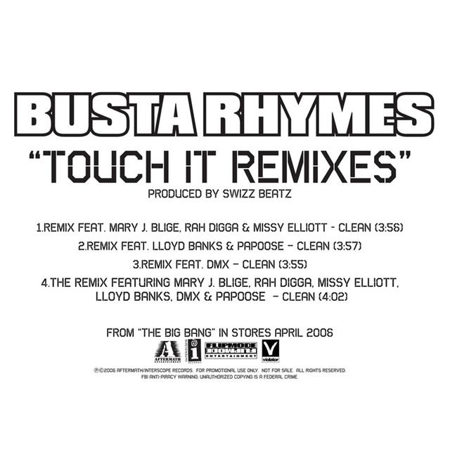 Busta Rhymes - Touch It (Remix) (feat. Missy Elliott, Mary J. Blige, Rah Digga, DMX, Lloyd Banks & Papoose)