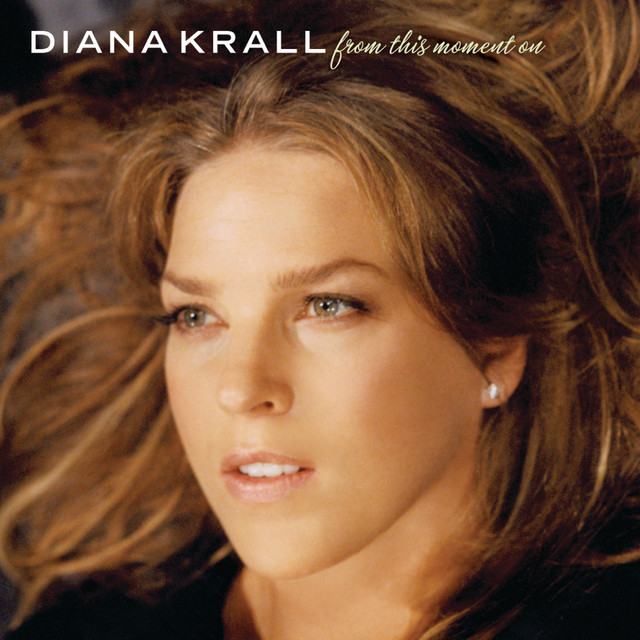 Diana Krall - From This Moment On