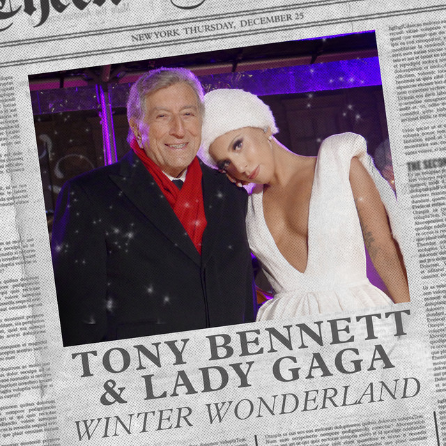 Tony Bennett & Lady Gaga - Winter Wonderland