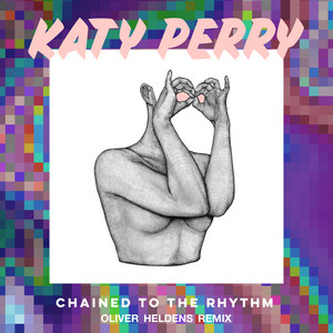 Katy Perry - Chained To The Rhythm