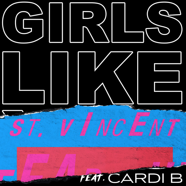St. Vincent - GIRLS LIKE YOU