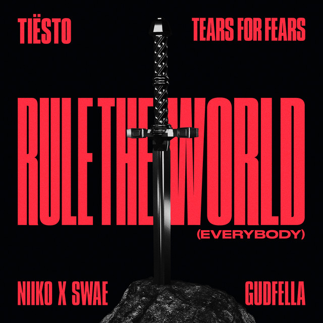 Tiësto - RULE THE WORLD (EVERYBODY)
