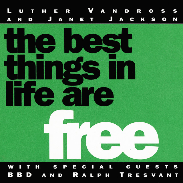 Bell Biv DeVoe, Janet Jackson, Luther Vandross & Ralph Tresvant - The Best Things In Life Are Free (C.J.'s U.K. 7