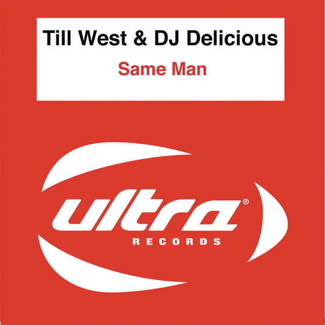 DJ Delicious - Same Man