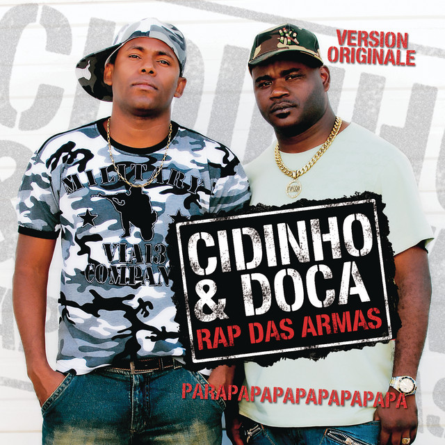 Cidinho & Doca - Rap Das Armas