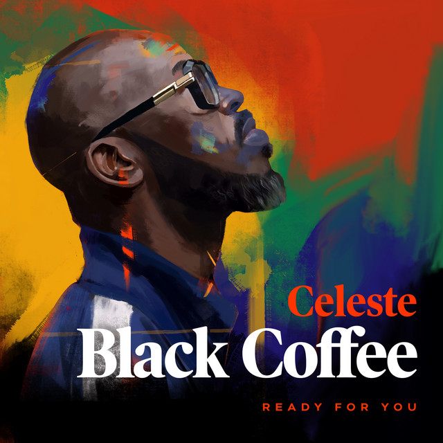 Black Coffee - Ready For You