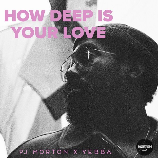 Yebba - How Deep Is Your Love