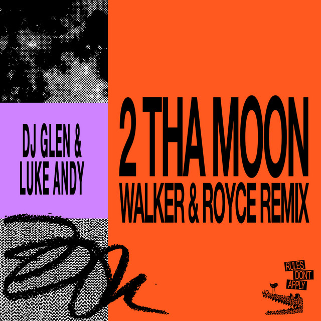 DJ Glen - 2 Tha Moon (Walker & Royce Remix)