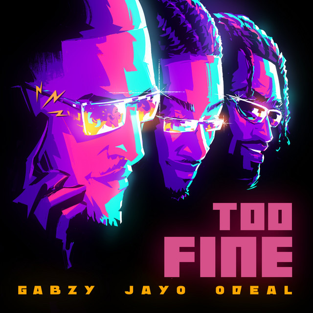 Gabzy - Too Fine