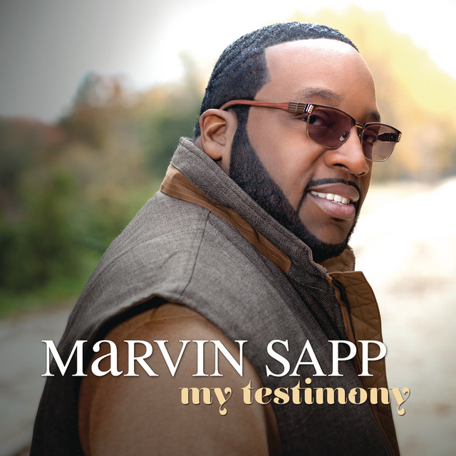 Marvin Sapp - Testimony