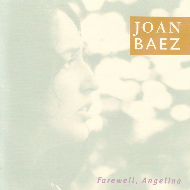 Joan Baez - Farewell Angelina