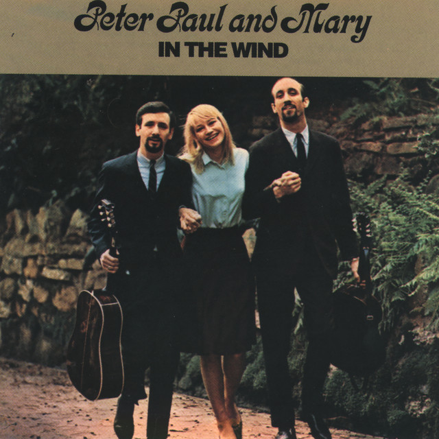 Peter, Paul And Mary - Blowin' In The Wind