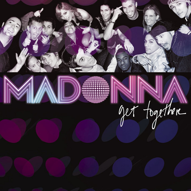 Madonna - Get Together