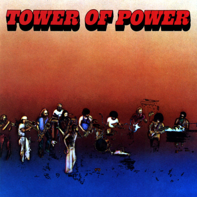 Tower Of Power - So very hard to go