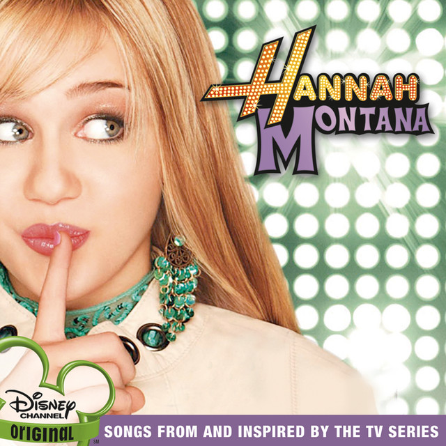 Hannah Montana - The Best Of Both Worlds