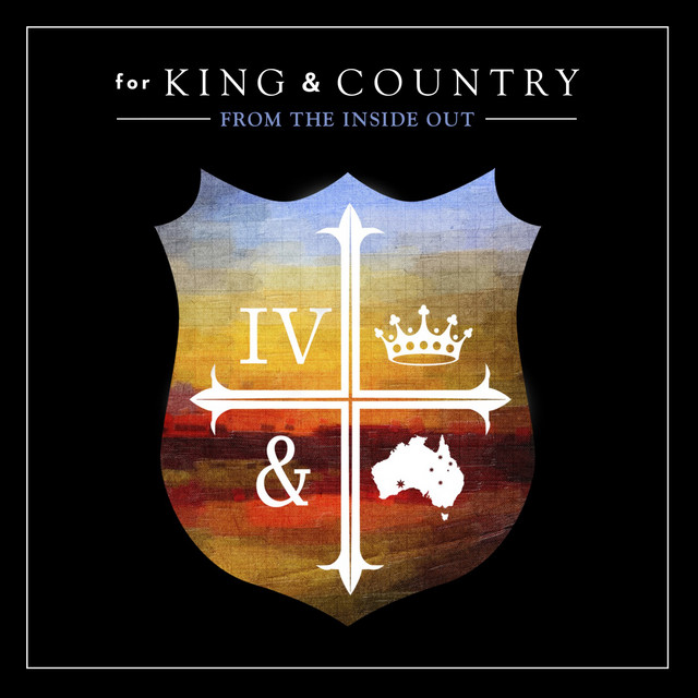 For King & Country - From the Inside Out