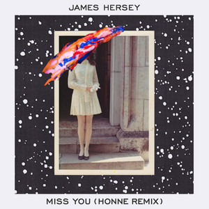 HONNE - Miss You (Honne Remix)