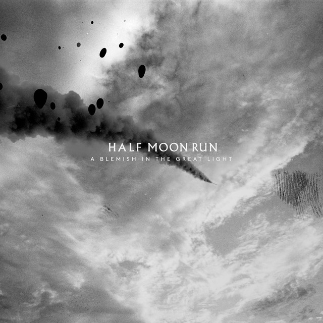 Half Moon Run - Favourite boy