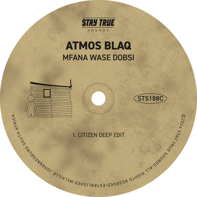 Atmos Blaq & Citizen Deep - Mfana Wase Dobsi - Citizen Deep Edit