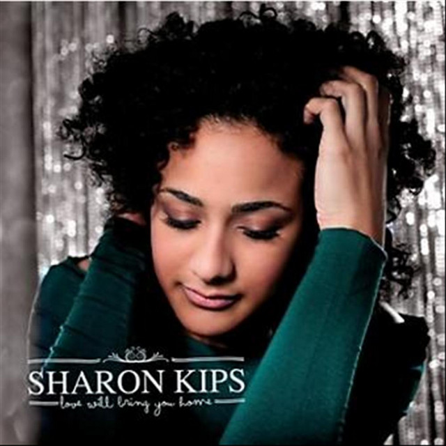 Sharon Kips - Love Will Bring You Home