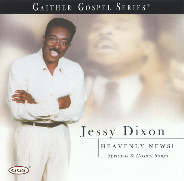 Jessy Dixon - Old Time Religion