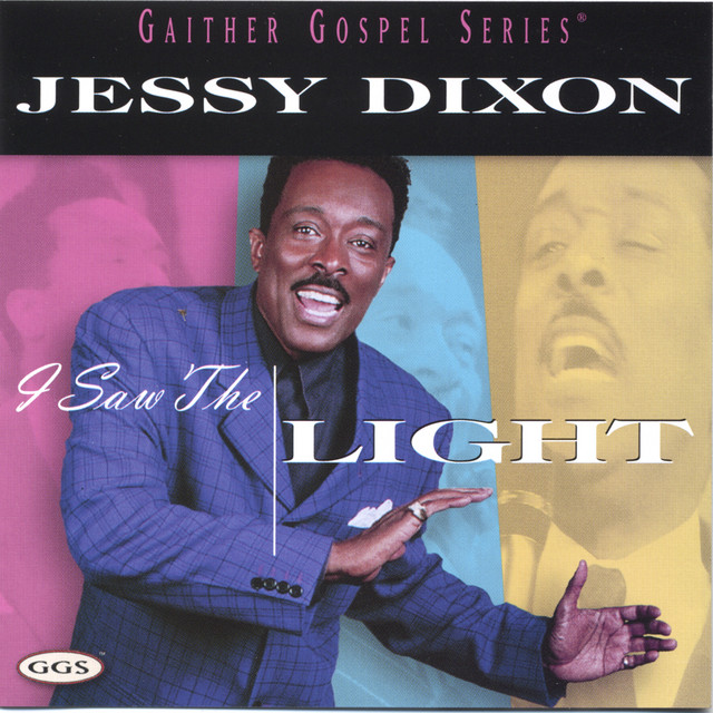 Jessy Dixon - God on the mountain