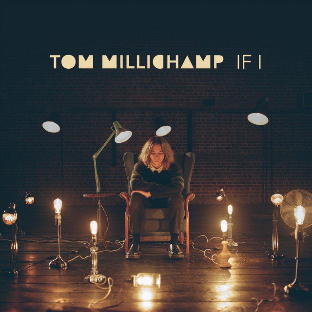 Tom Millichamp - If I