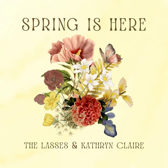 The Lasses - Spring is here