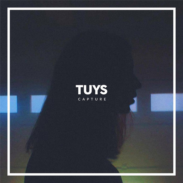 Tuys - Capture