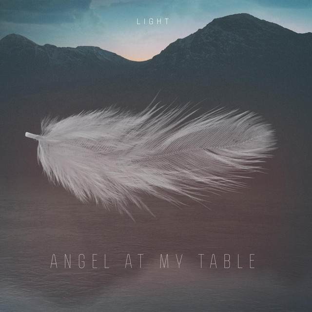 Angel At My Table - Set Your Sails