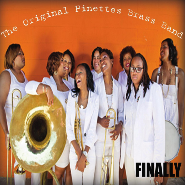 The Original Pinettes Brass Band - Lord Lord Lord